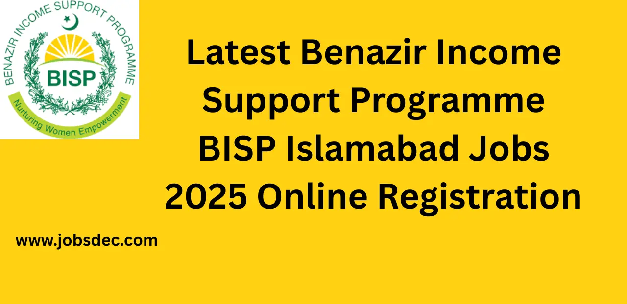 Latest Benazir Income Support Programme BISP Islamabad Jobs 2025 Online Registration