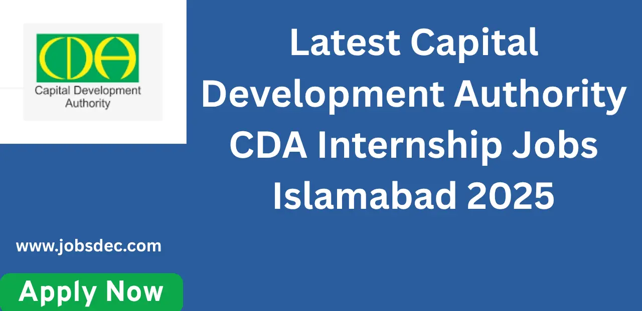 Latest Capital Development Authority CDA Internship Jobs Islamabad 2025